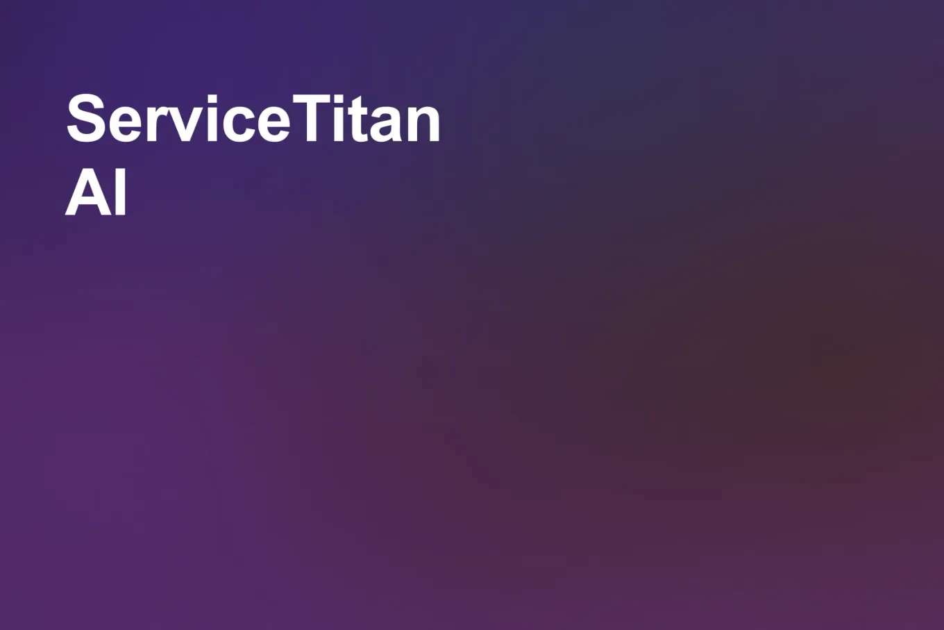 Soft grainy mid-tone gradient banner in indigo through the upper right, shading to purple across the centre and plum along the lower right. White type in the upper left, on two lines, reads: ServiceTitan AI.